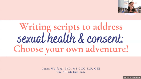Writing Scripts to Address Sexual Health and Consent: Choose your own adventure!