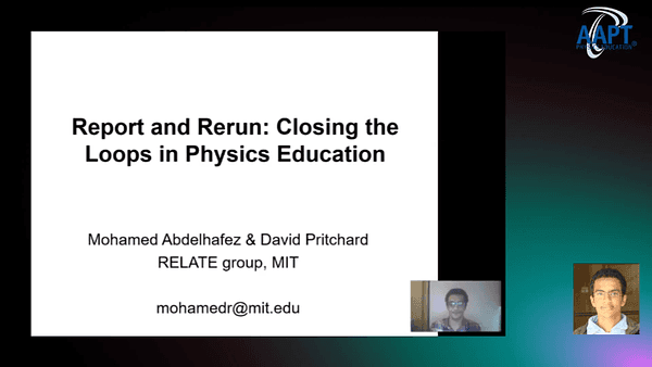 Report and Rerun: Closing the Loops in Physics Education