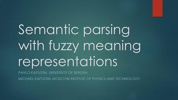 Semantic parsing with fuzzy meaning representations