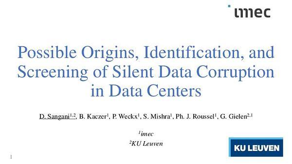 Possible Origins, Identification, and Screening of Silent Data Corruption in Data Centers
